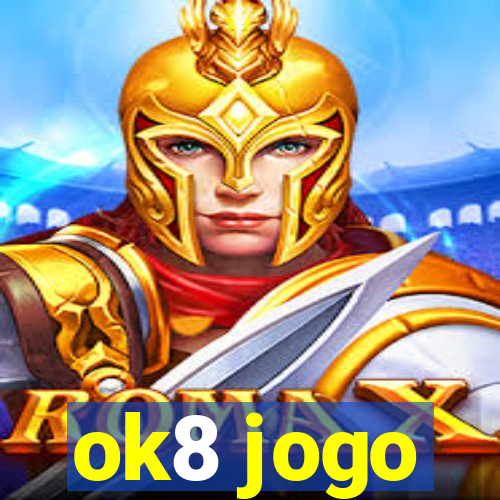 ok8 jogo